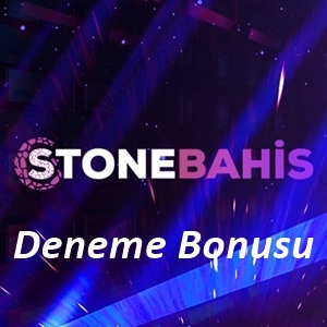 Stonebahis Deneme Bonusu