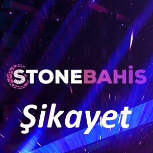 Stonebahis Şikayet
